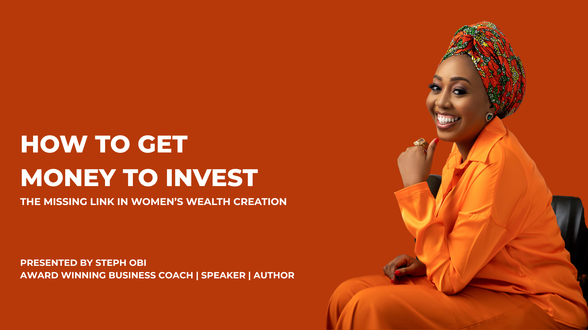 How to Get Money to Invest by Steph Obi